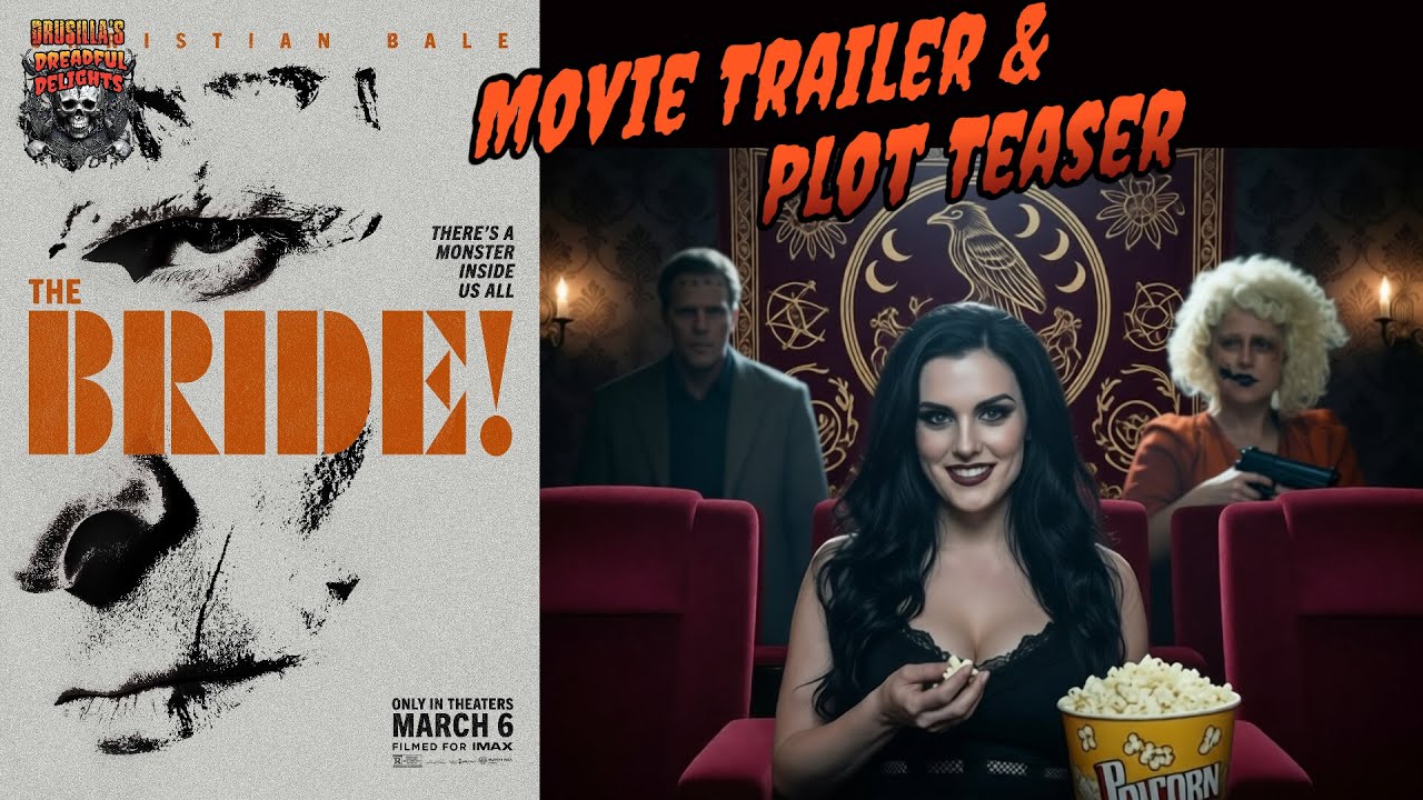 The Bride 2026 Trailer and Plot Teaser |  Drusillas dreadful delights #ChristianBale #GothicHorror