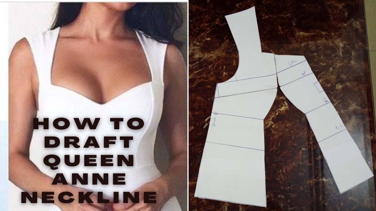 (VERY DETAILED) HOW TO DRAFT QUEEN ANNE NECKLINE WITH BUSTIER Step by step