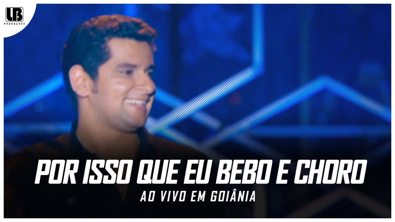 Léo Magalhães - Por Isso Que Eu Bebo e Choro - [DVD 2011]
