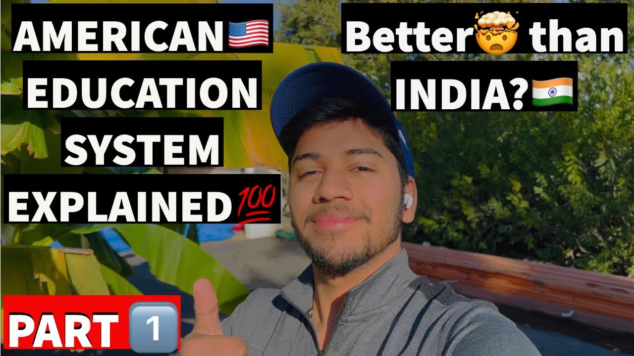 U.S🇺🇸 EDUCATION SYSTEM EXPLAINED💯: Better than INDIA🇮🇳 or not? (PART 1) || Indian Student in USA🇺🇸