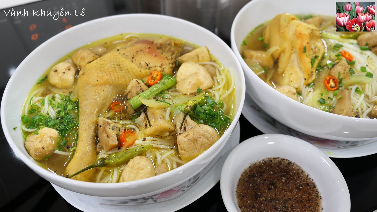 Bún Gà, Gà Nấu Ngót, Lẩu Gà - Món này không những ngon mà còn bổ dưỡng tốt cho Sức khỏe, Vanh Khuyen