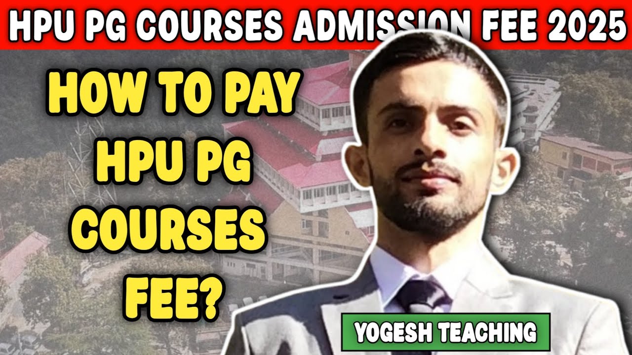 🔥 How to Pay HPU PG Courses Admission Fee in 2025 ? 💥 | HPU PG Admissions 2025