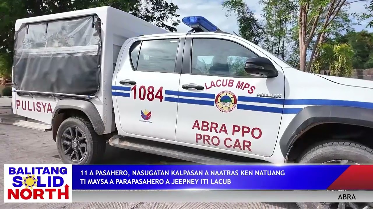 ABRA: 11 a pasahero, nasugatan kalpasan a naatras ken natuang ti parapasahero a jeepney iti Lacub