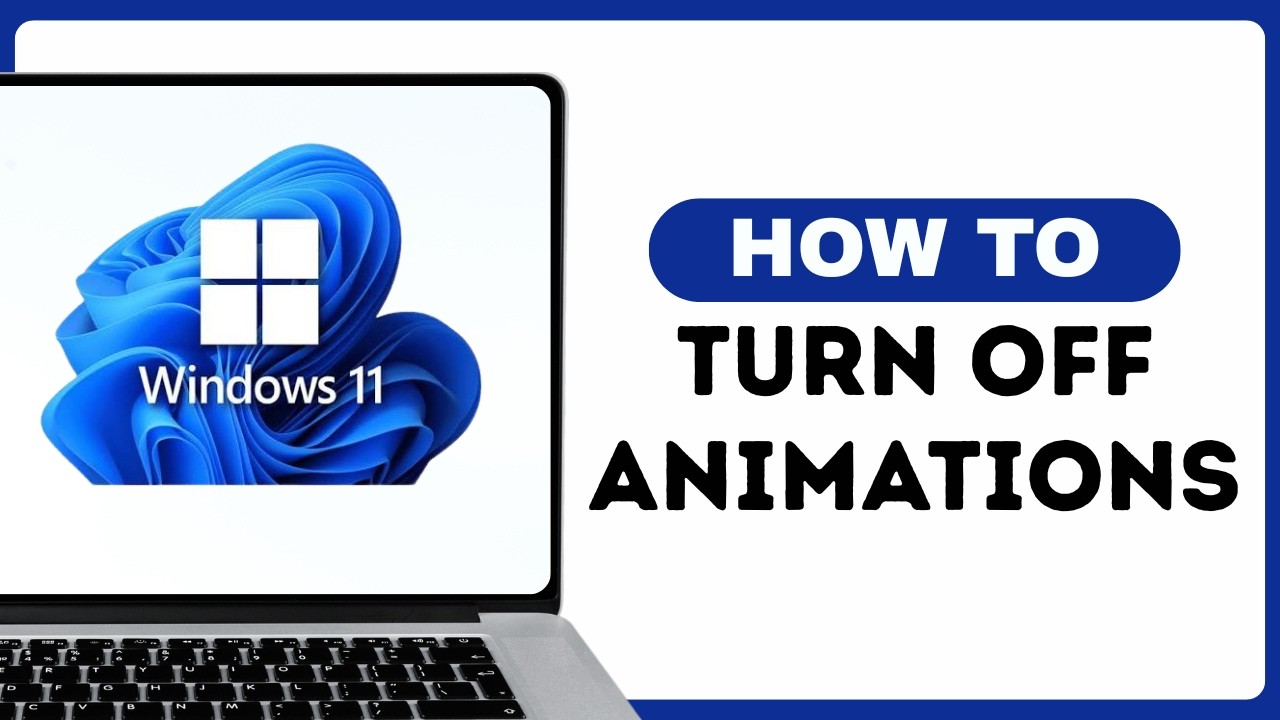 How To Disable Animation Effects In Windows ?
