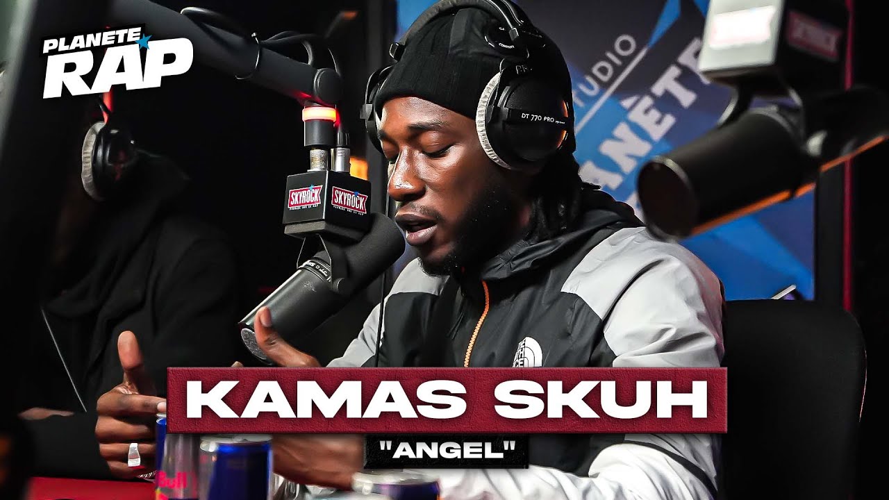 Kamas Skuh - Angel #PlanèteRap