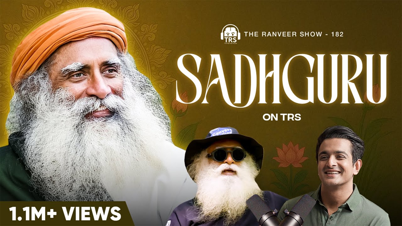 Sadhguru's Message For Young Citizens Of The World | Save Soil | The Ranveer Show 182