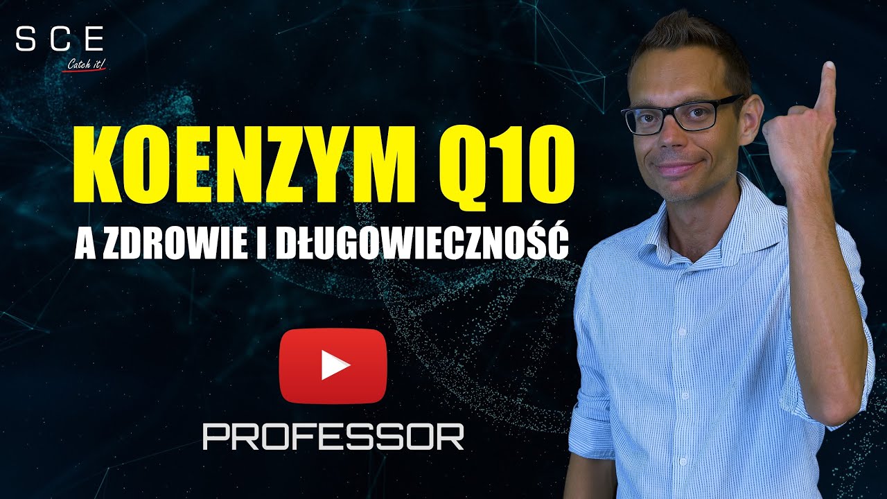 Koenzym Q10 a zdrowie i długowieczność - Professor odc. 62