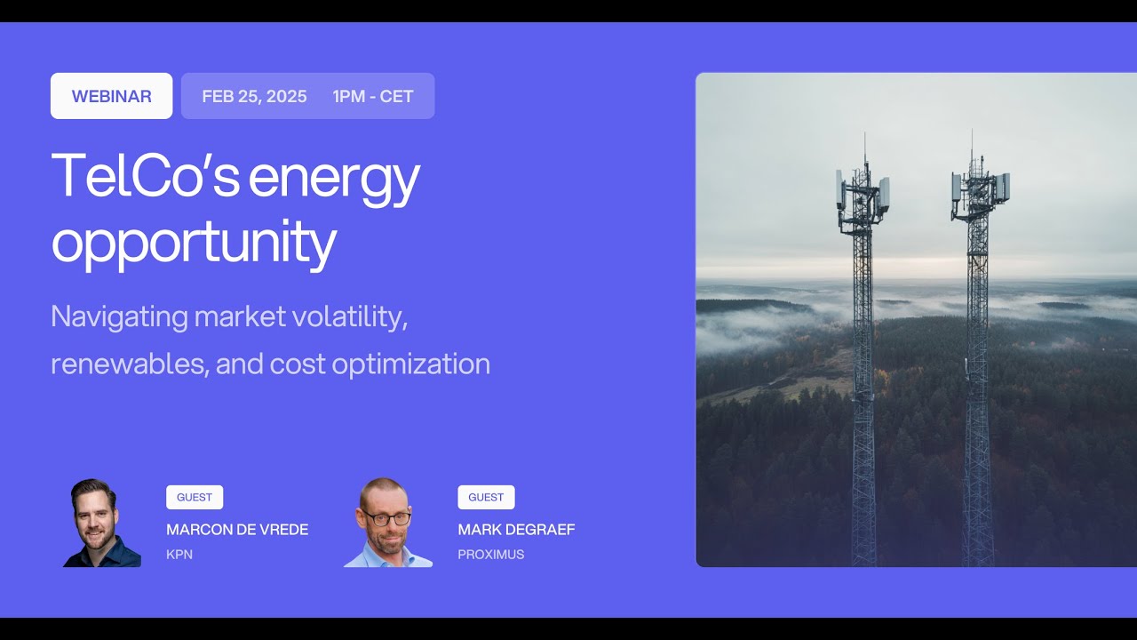 How Telcos manage energy costs, risks & renewables – Insights from Proximus & KPN