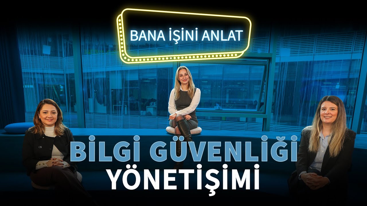 Bilgi Güvenliği Yönetişimi | Bana İşini Anlat #8 | Deniz Akademi
