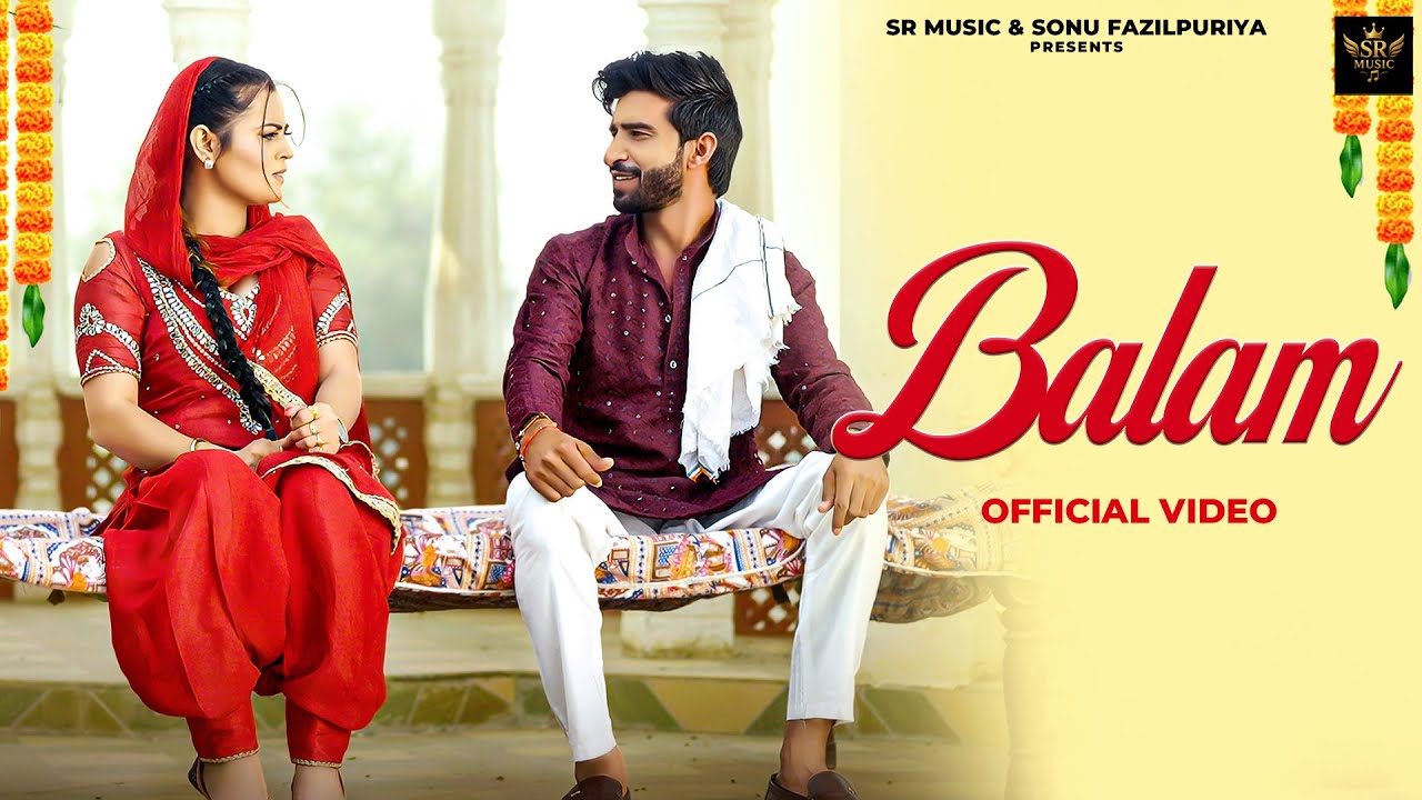 BALAM  (Official Video) | Nonu Rana | Shrikant | Sonu Fazilpuria | New Haryanvi Song 2025