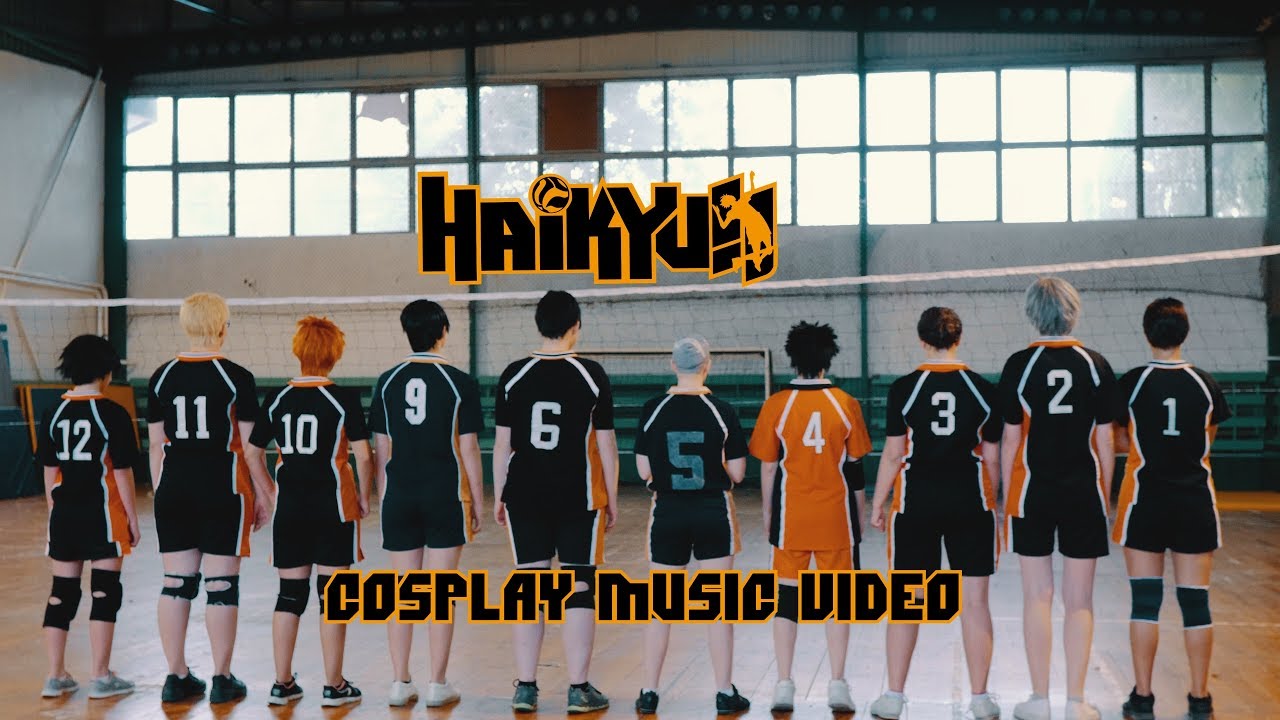 Haikyuu Cosplay Music Video