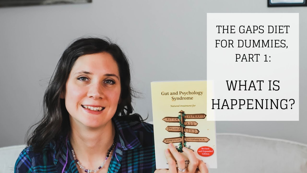 The GAPS Diet for Dummies, Part 1: What is Happening? | Bumblebee Apothecary
