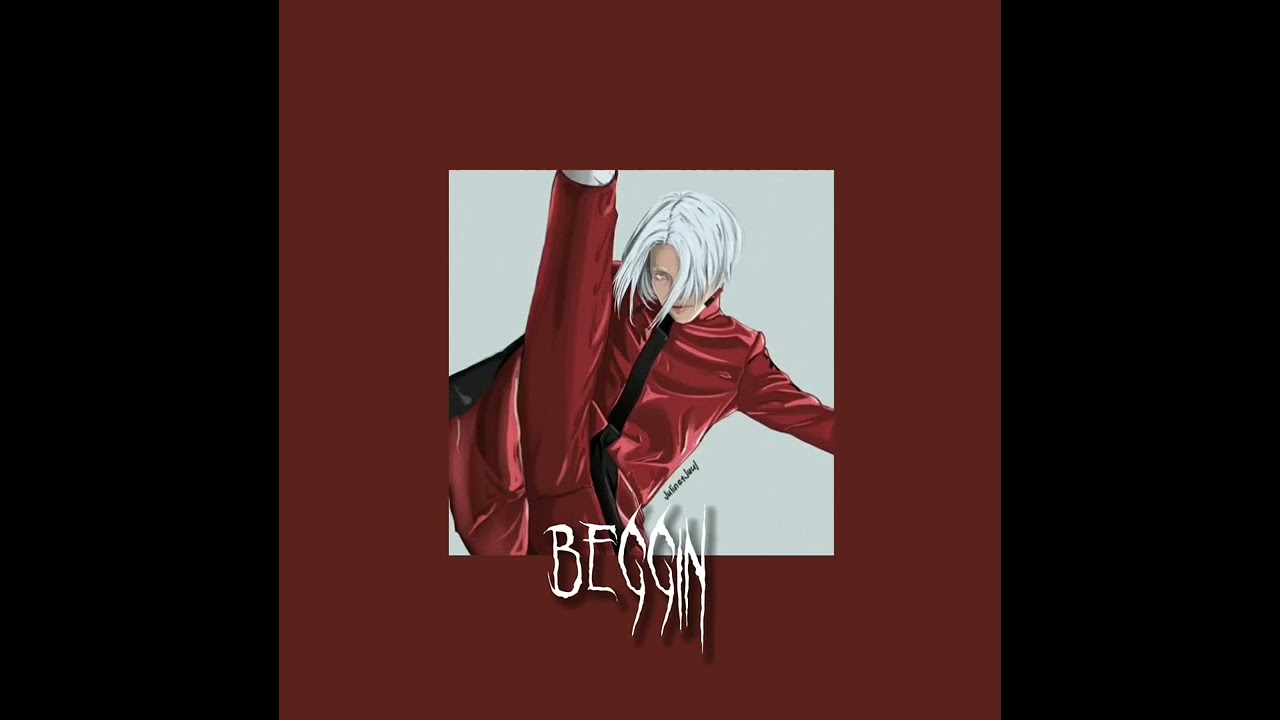 Beggin [slowed reverb]