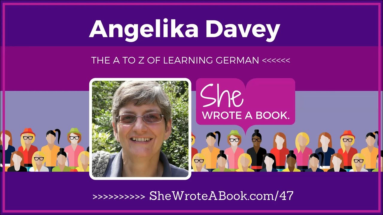 Angelika Davey -- The A To Z Of Learning German