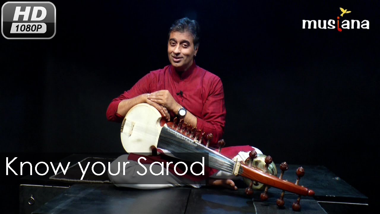 Musiana Master Class | Sarod 102 | Know your Sarod | Dr. Rajeeb Chakraborty