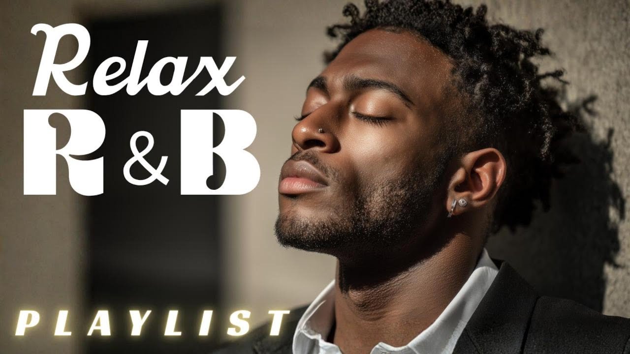R&B Mix | Smooth Soul Night Playlist &ndash; Relaxing Deep Reflections