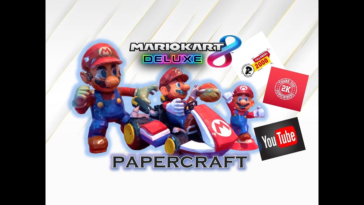 Super Mario Kart 3d Deluxe, papercraft , Agradecimiento 2000 suscriptores