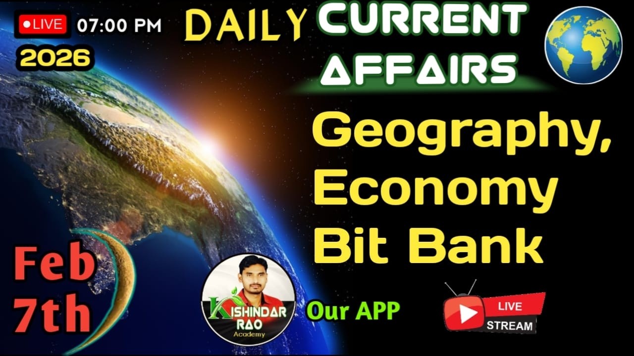 💥🔥🇮🇳7-02-2026 7:00 PM🔴LIVE  RRB, APPSC, TGPSC, CURRENT AFFAIRS, GS DHAMAKA  BY KISHINDAR RAO Sir