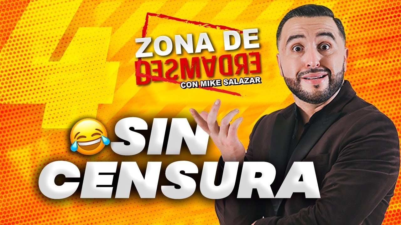 Lo más censurado en Zona de Desmadre con Mike Salazar - Parte #4