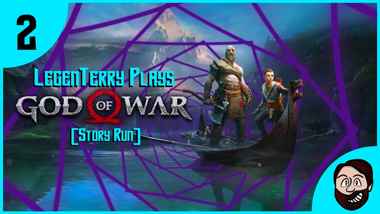 LegenTerry Plays - God of War (2018) Story Run, Part 2
