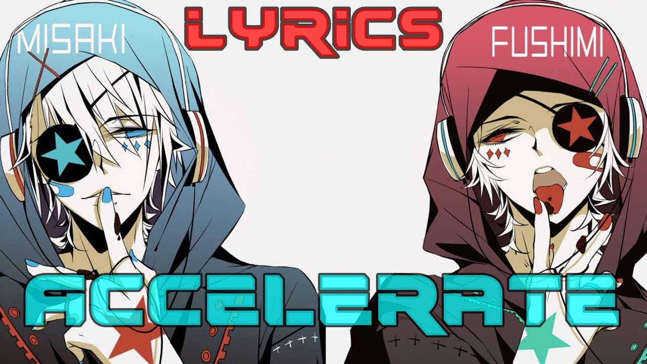 Nightcore - Accelerate [Male Version]