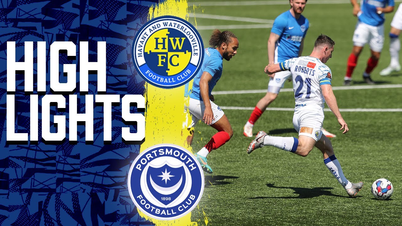 MATCH HIGHLIGHTS | Havant & Waterlooville 0 Portsmouth 3