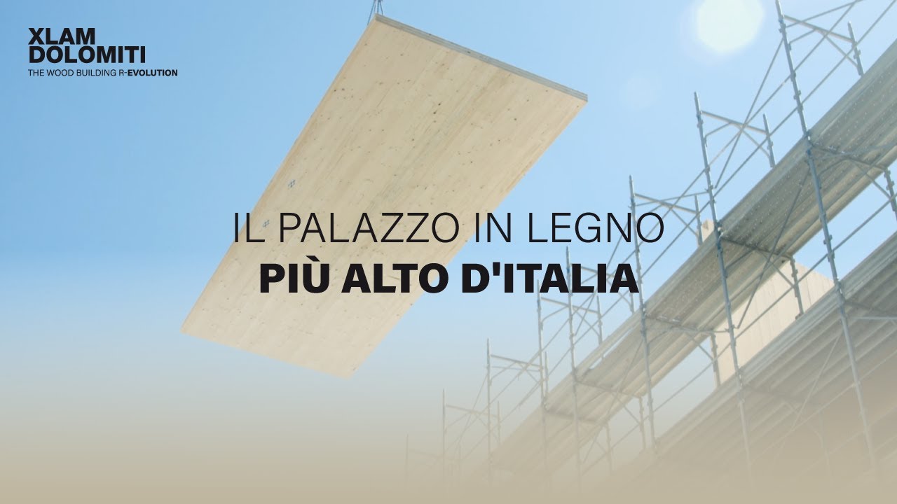 XLAM DOLOMITI: il palazzo in legno più alto d'Italia (Rovereto Area Ex Marangoni)
