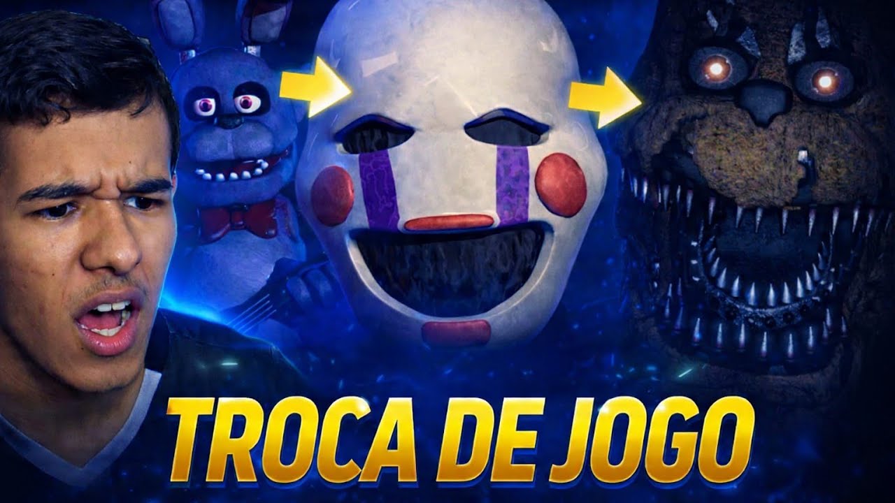FNAF MAS SE EU MORRER TROCO DE JOGO
