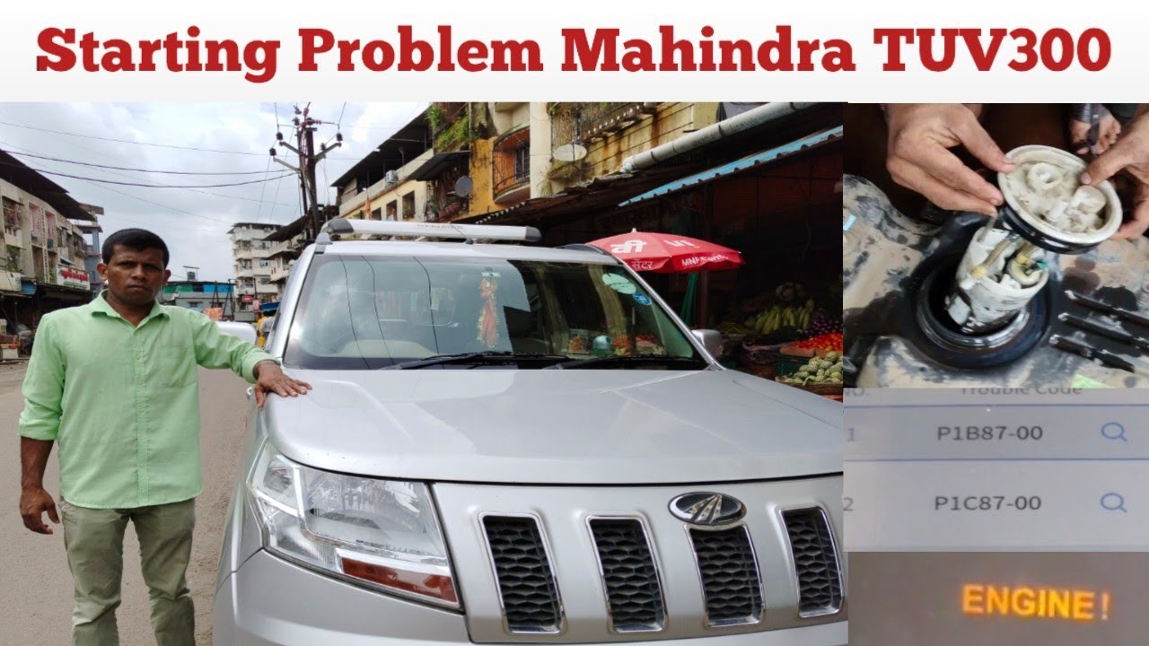 Mahindra TUV300 Starting Problem | DTC Code P1B87 P1C87