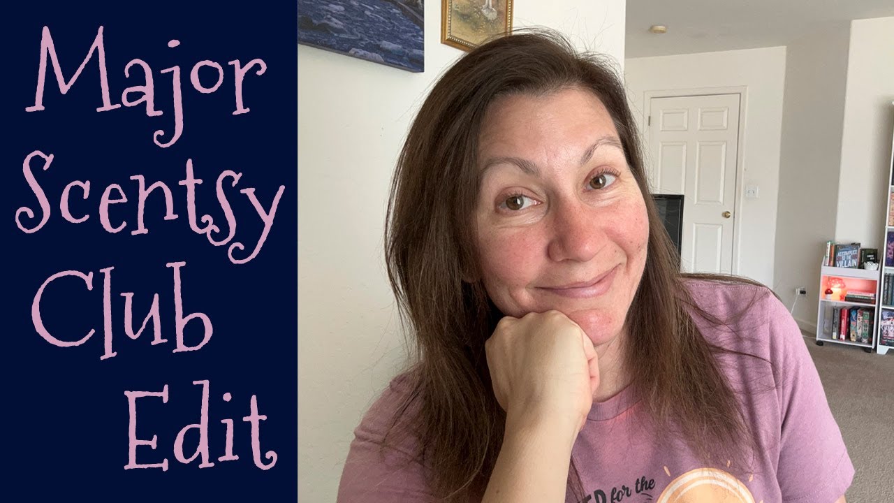 End of Summer Scentsy Club Edit - The Wax Bars I'm Putting in and Taking Out | Home Fragrance