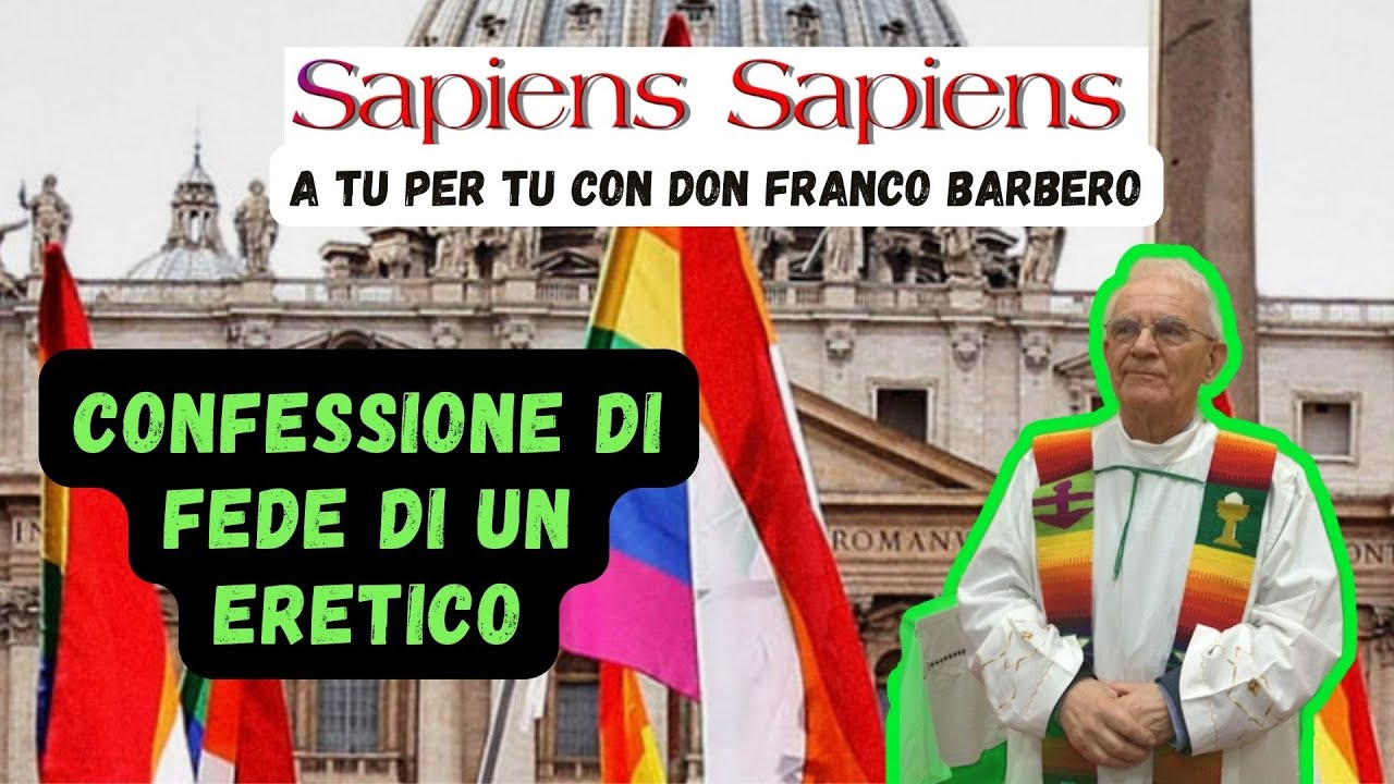 Confessione di fede di un eretico - A tu per tu con Don Franco Barbero