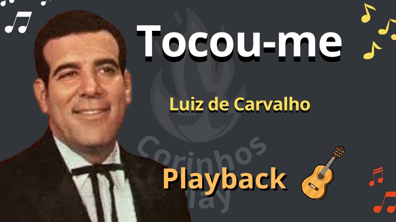 🎶 TOCOU-ME - Playback de Violão🎸- Luiz de Carvalho