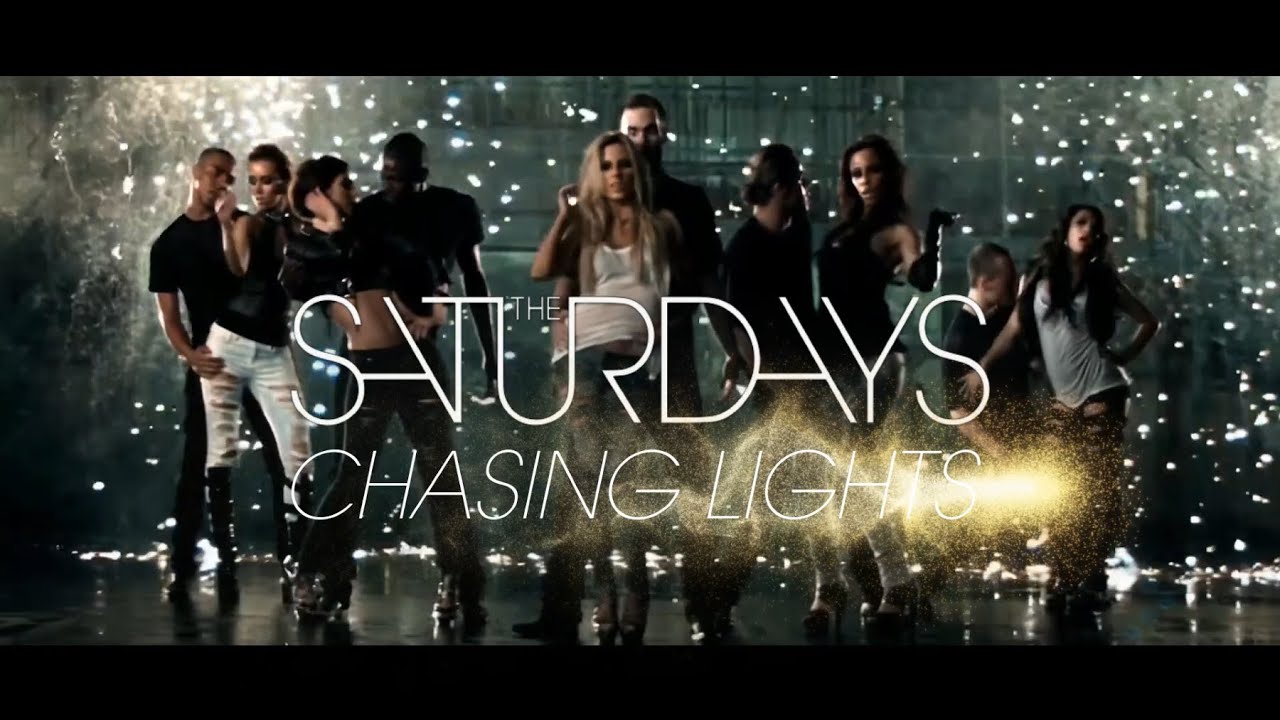 The Saturdays - Chasing Lights