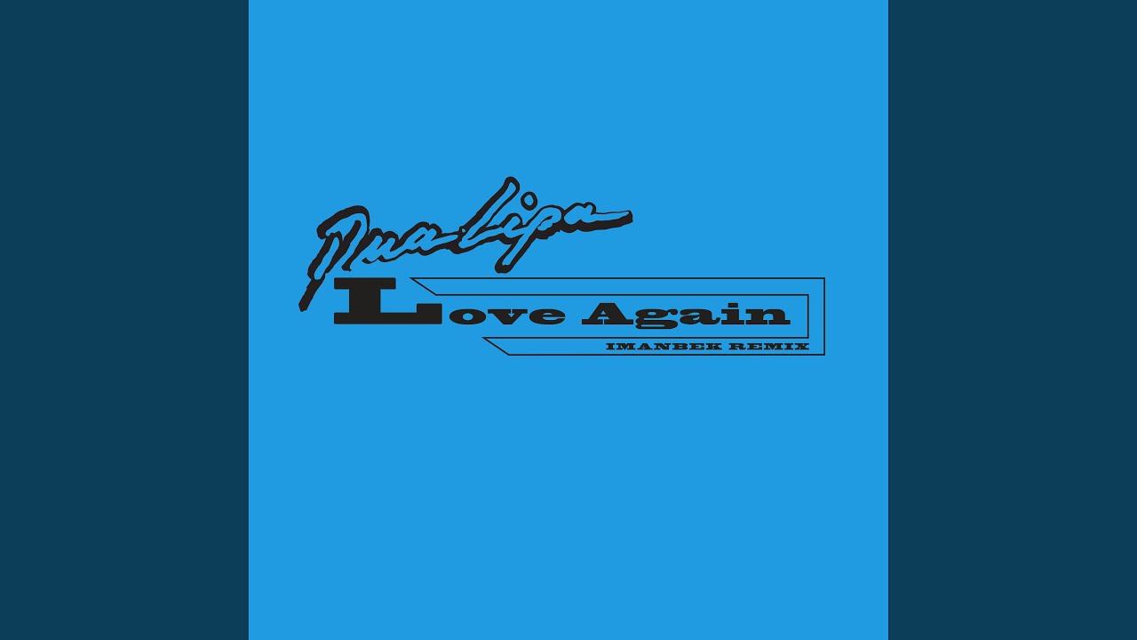 Love Again (Imanbek Remix)