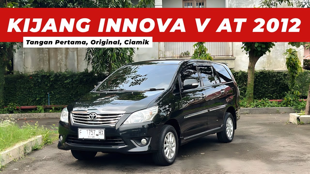 TOYOTA KIJANG INNOVA 2.0 V AUTOMATIC 2012 - ORIGINAL TANGAN PERTAMA