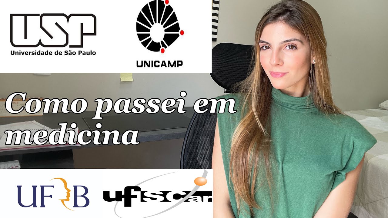 Como passei em MEDICINA na USP, na UNICAMP e em duas federais