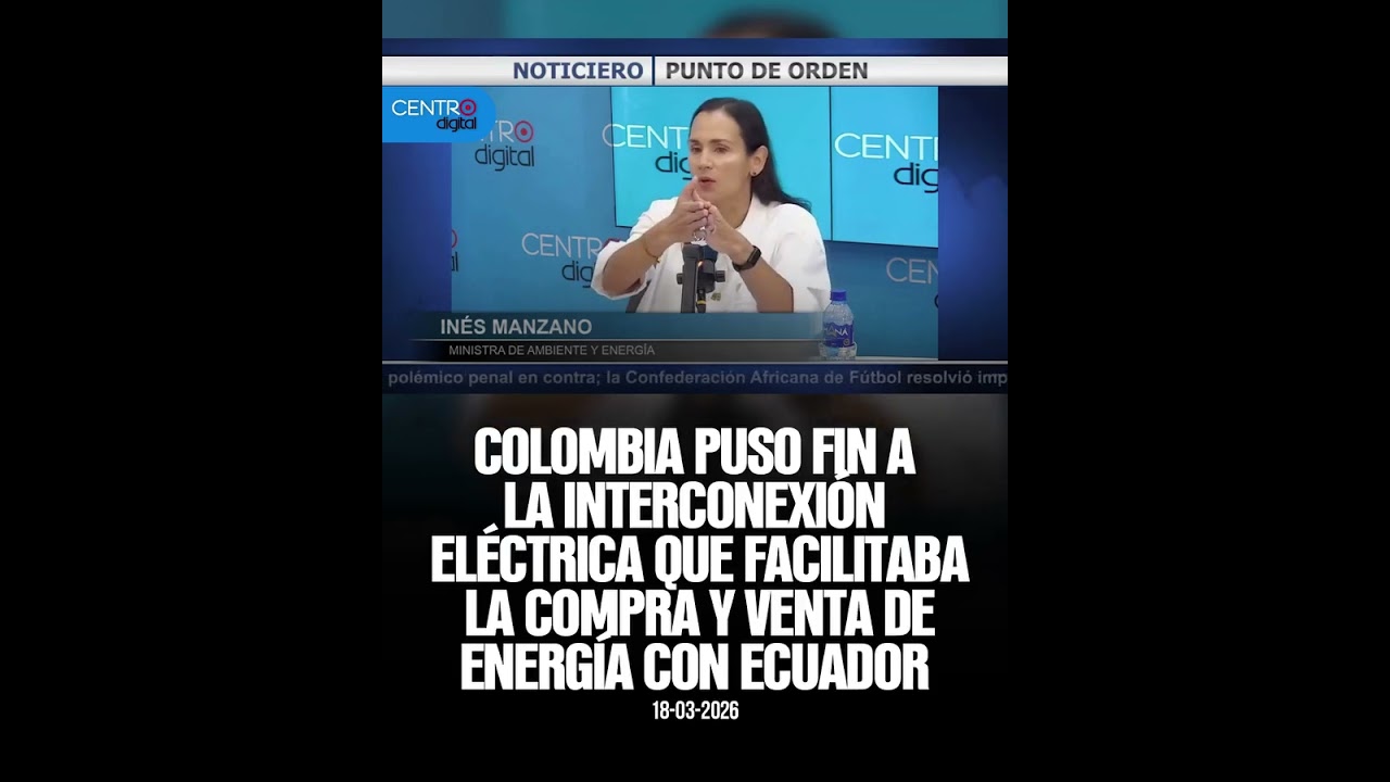 Colombia puso fin a la interconexi&oacute;n el&eacute;ctrica que facilitaba la compra y venta de energ&iacute;a con EC