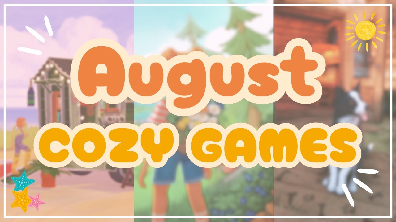 Don’t Miss These 30+ Cozy Games Coming in August! | August 2025