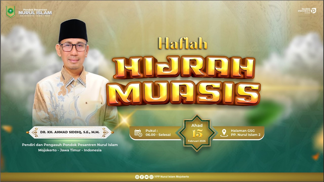🔴LIVE  Peringatan Haflah Hijrah Muasis | PP. Nurul Islam 2  [Ahad, 15 Februari 2026]