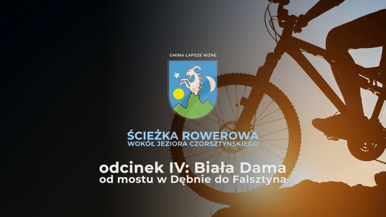 Ścieżka rowerowa wokół jeziora Czorsztyńskiego - etap IV - Biała Dama