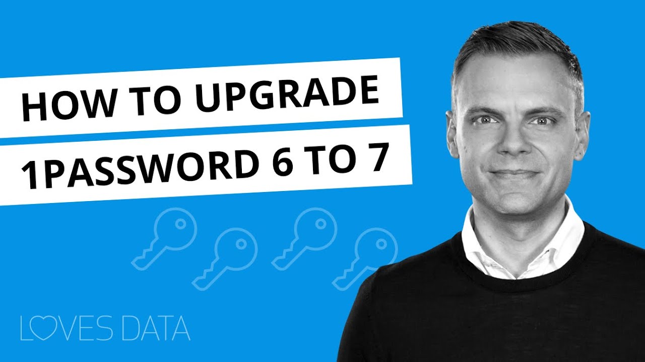 How to upgrade 1Password 6 to 7 // Walk-through the steps to migrate from 1Password version 6 to 7