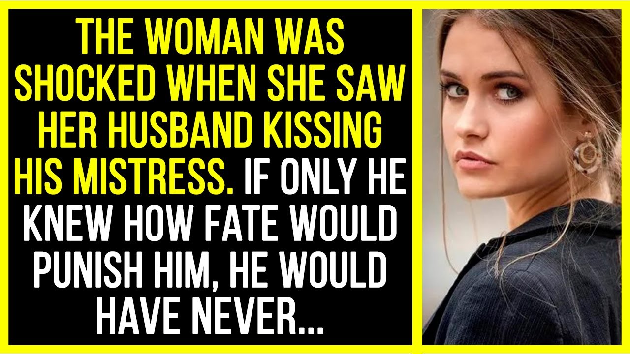 If only he knew how fate would punish him...