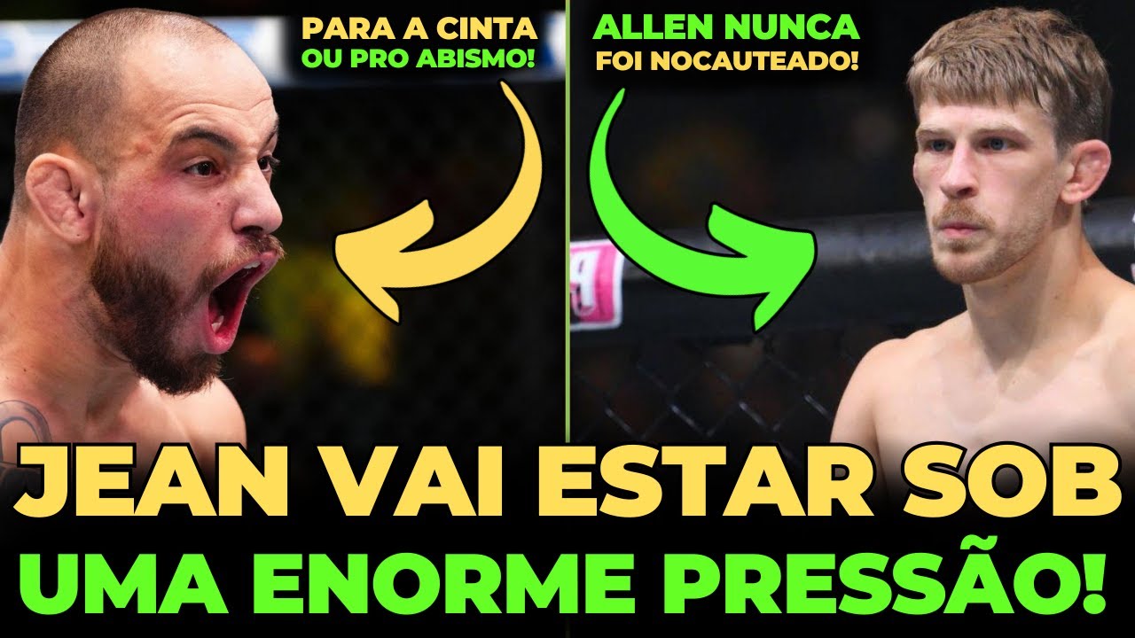 JEAN SILVA ESTÁ SOB MUITA PRESSÃO! SE PERDER O HYPE ACABA! MAS SE GANHAR, VAI PRO CINTURÃO!