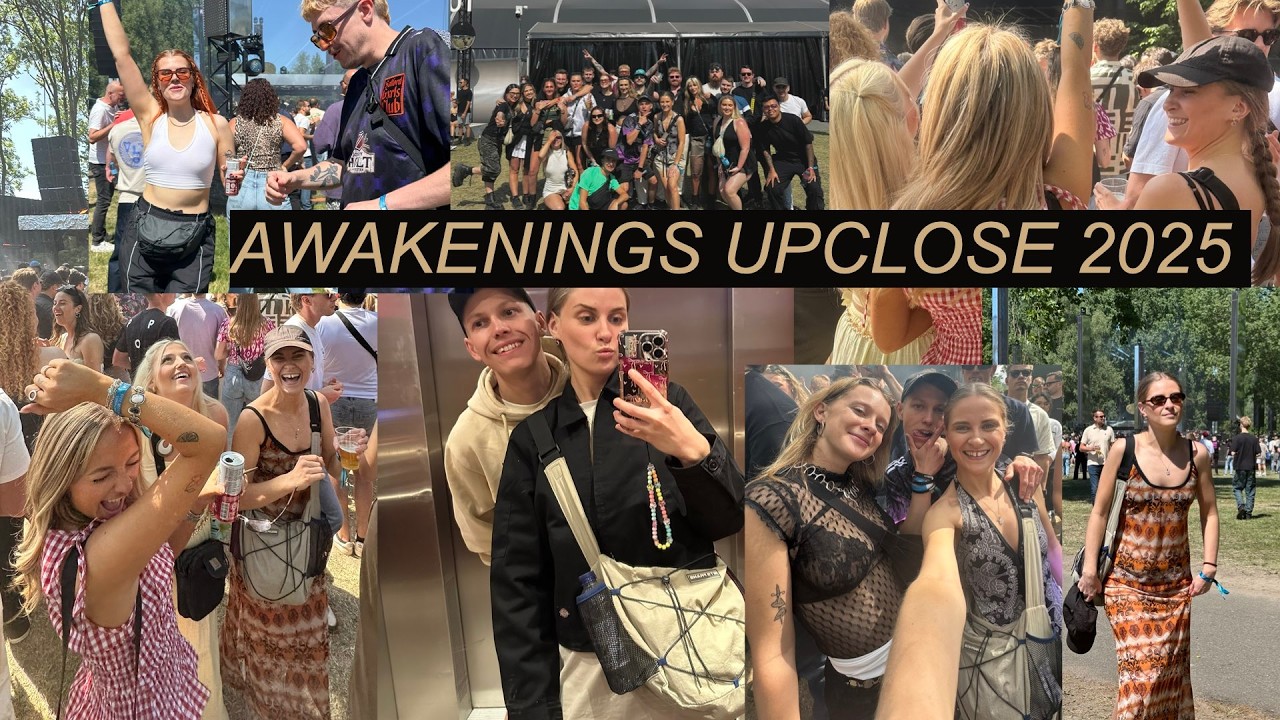 AWAKENINGS UPCLOSE 2025 & Amsterdam vlog 🪩