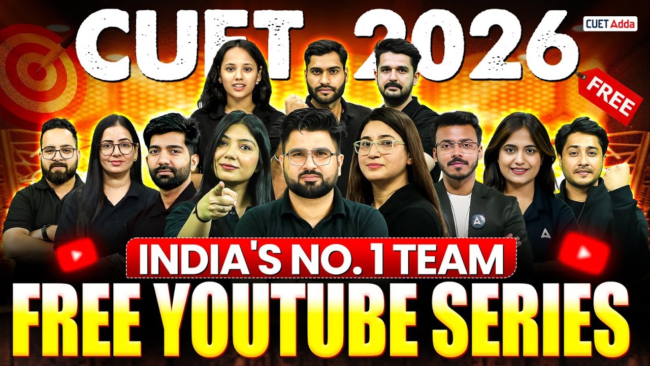 CUET 2026 FREE YouTube Series 🚀 | CUET 2026 Preparation | CUET Adda