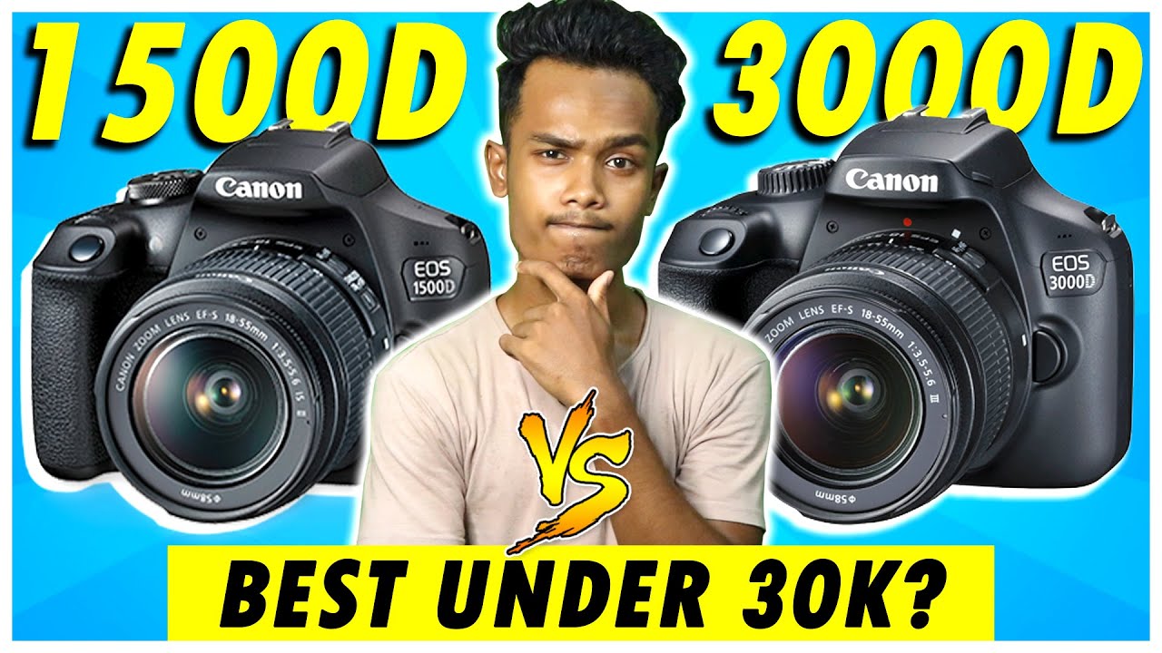 Canon EOS 3000D vs 1500D : Best DSLR Under 30000 in 2025 ?