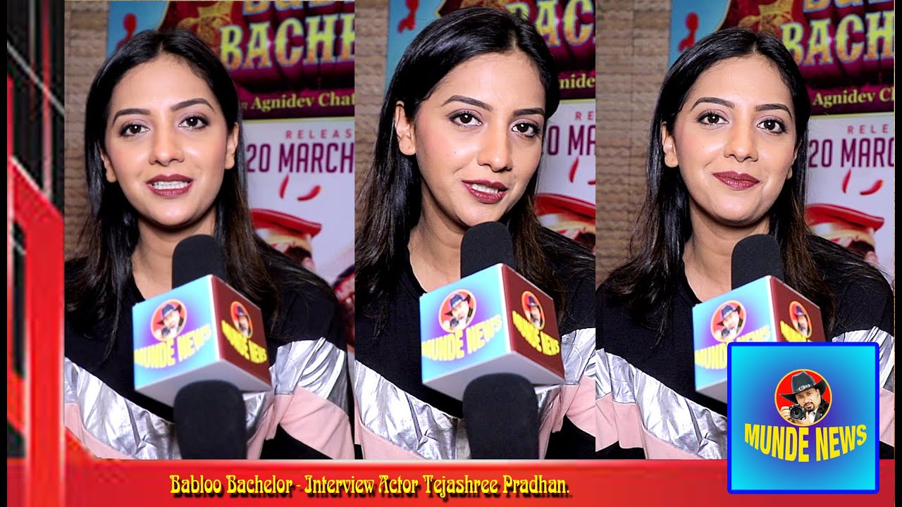 Film - Babloo Bachelor - Interview Actress - Tejashree Pradhan #MundeNews