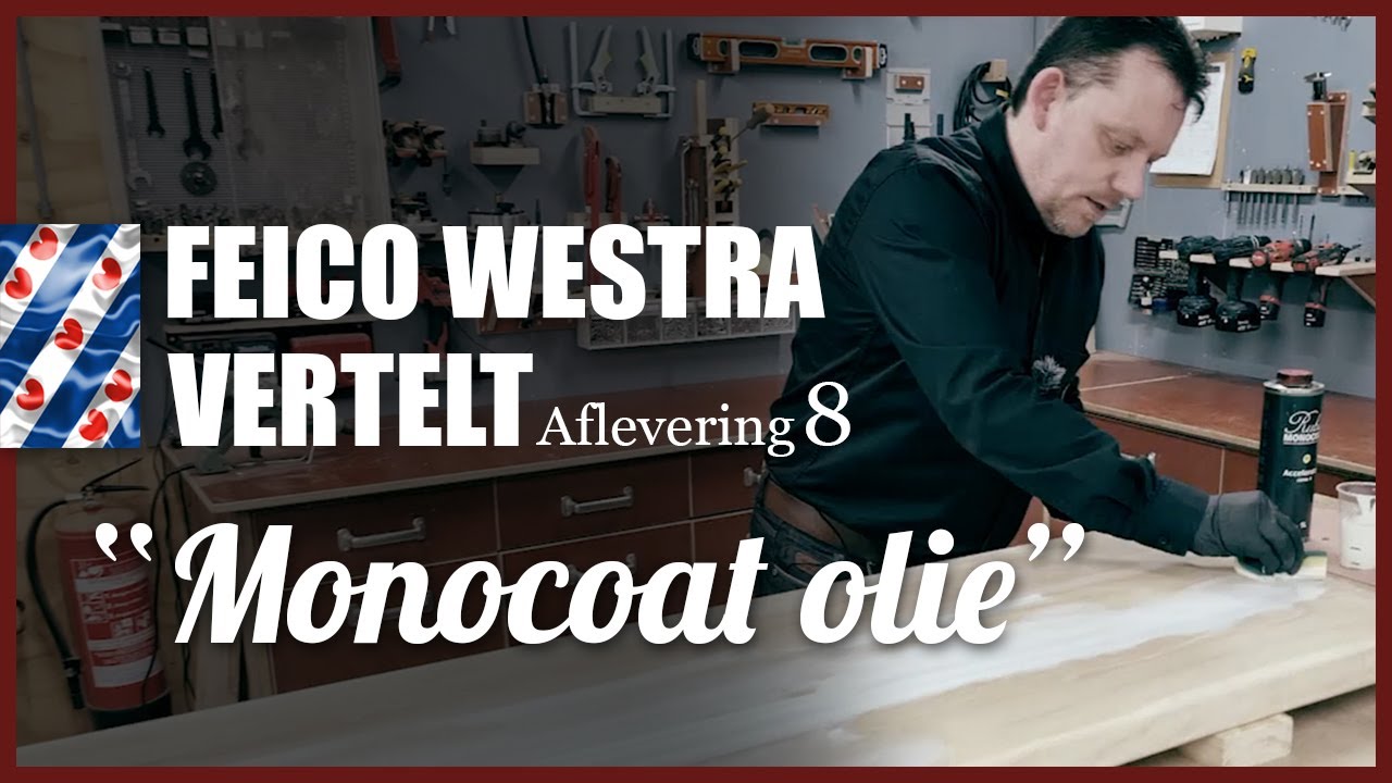 Feico Westra: Meubels in de olie zetten met Rubio Monocoat olie