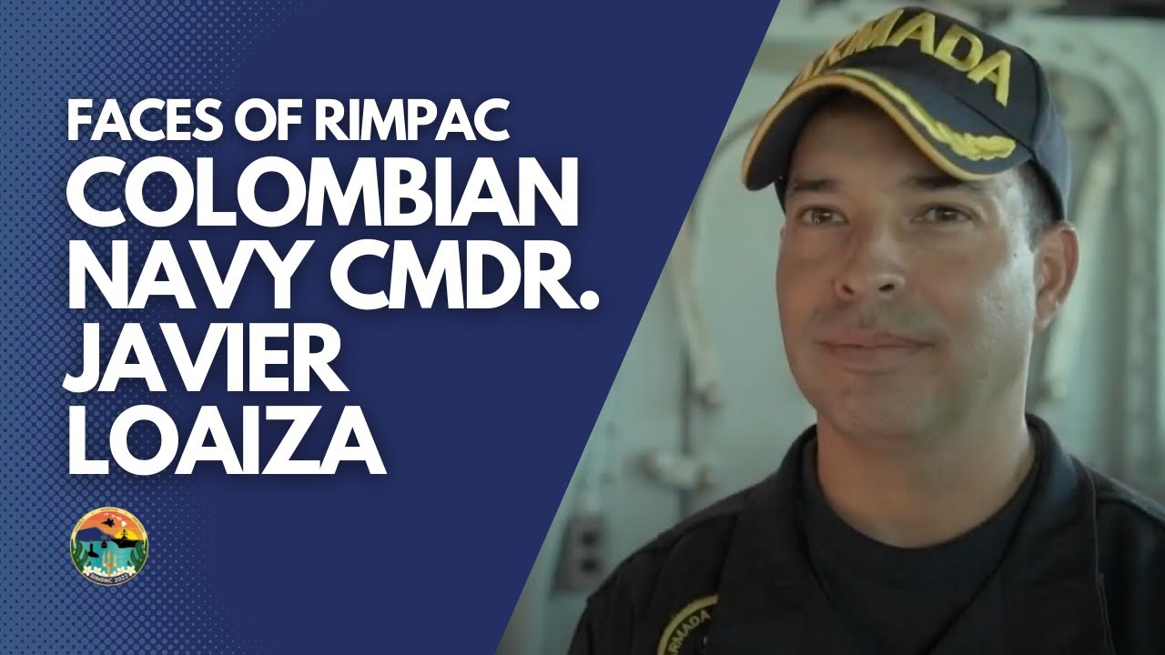 Faces of RIMPAC - Colombian Navy Cmdr. Javier Loaiza
