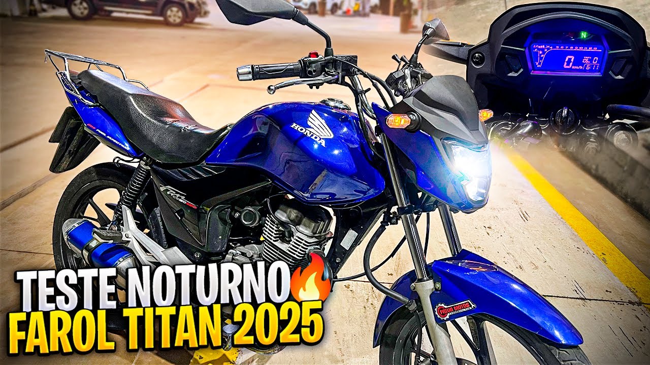 TESTANDO A NOITE O FAROL DA TITAN 160 2025 ADAPTADO NA MIX 150